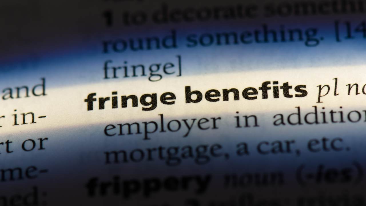 Fringe benefits